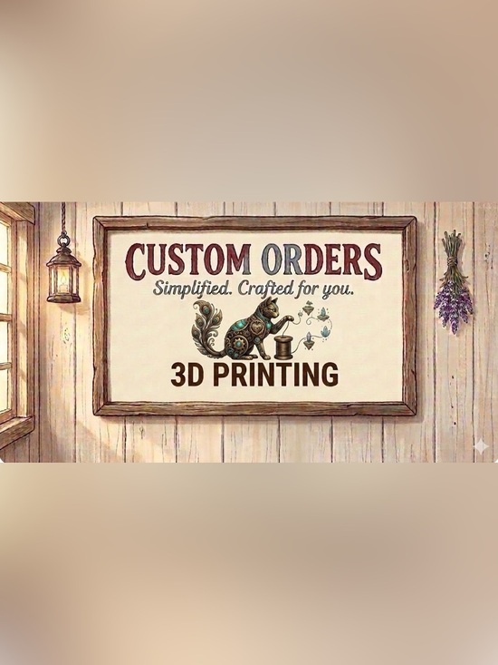 Hand Crafted Other - Hand Crafted Custom Orders 3D Printing